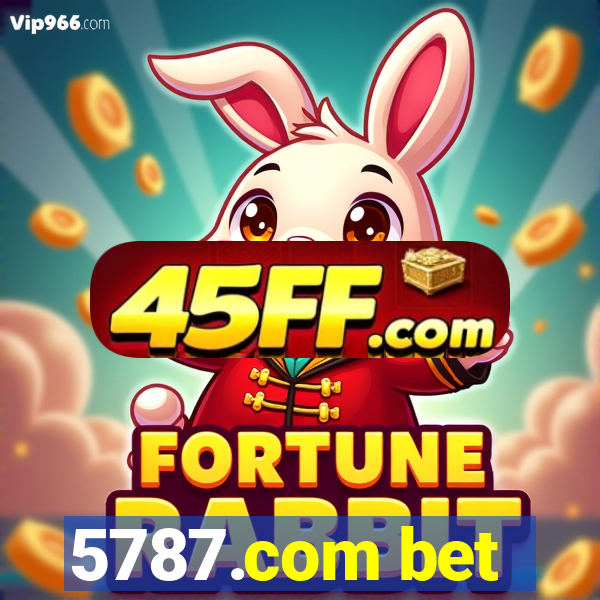 5787.com bet